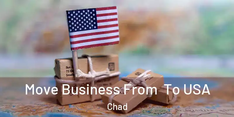  Move Business From To USA Chad