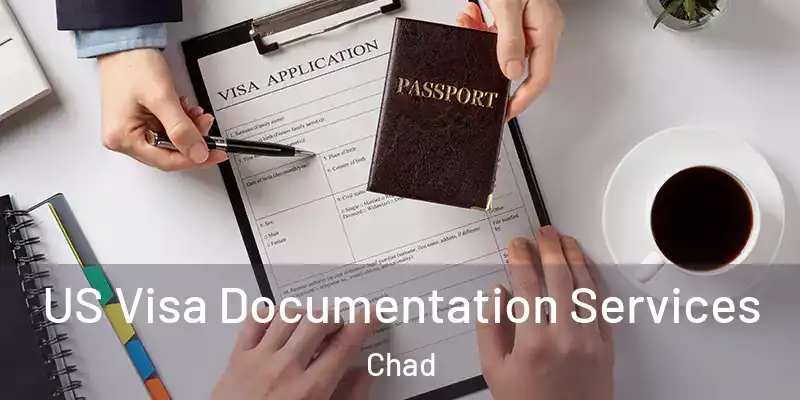  US Visa Documentation Services Chad