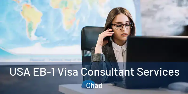  USA EB-1 Visa Consultant Services Chad